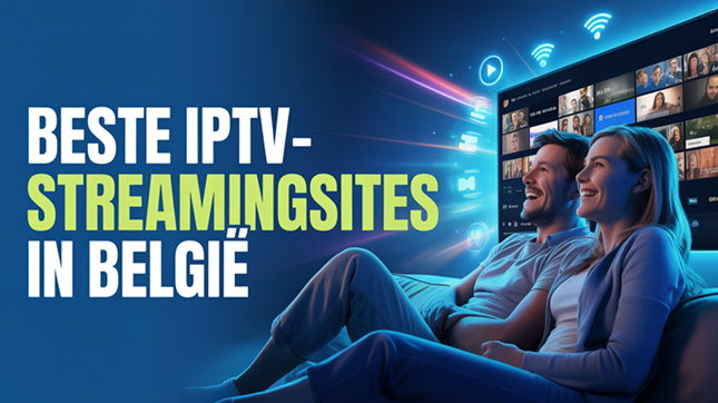 Beste IPTV-streamingsites in België (2026)