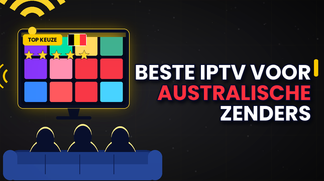 Beste IPTV voor Australische zenders in België (2026)
