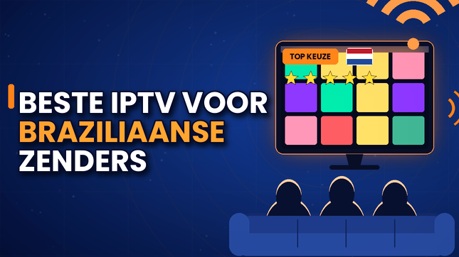 Beste IPTV voor Braziliaanse zenders in België (2026)