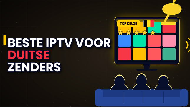 Beste IPTV voor Duitse zenders in België (2026)