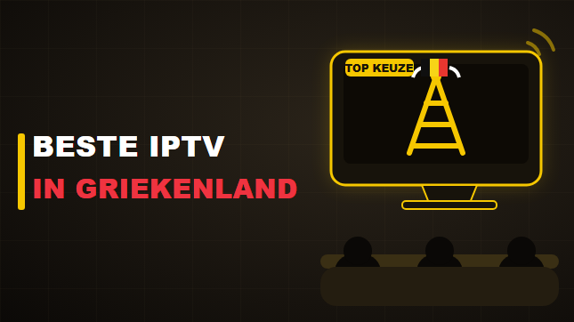 Beste IPTV in Griekenland voor Belgische reizigers (2026)