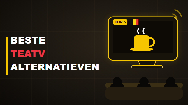 Beste TeaTV-alternatieven